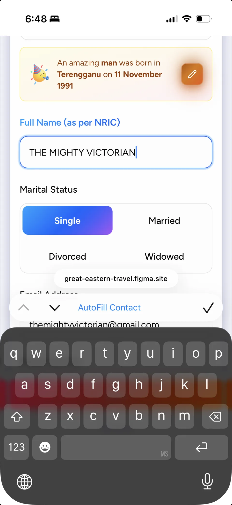The remainder of the traveller form: a Full Name field as per NRIC filled with THE MIGHTY VICTORIAN, marital status as four buttons with Single selected, and an email field offering the phone’s own AutoFill Contact suggestion.